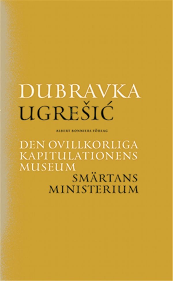 Den ovillkorliga kapitulationens museum/Smärtans ministerium | 0:e upplagan