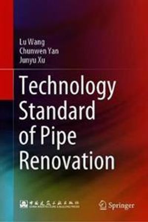 Technology Standard of Pipe Renovation | 1:a upplagan