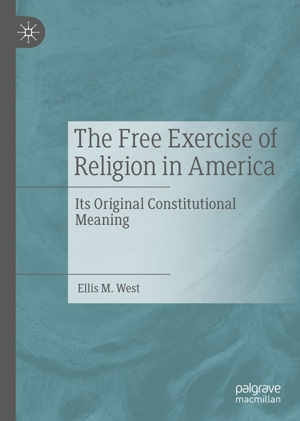 The Free Exercise of Religion in America | 1:a upplagan
