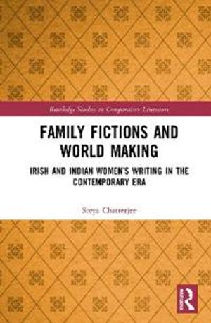 Family Fictions and World Making | 1:a upplagan