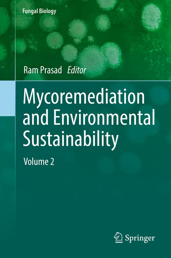 Mycoremediation and Environmental Sustainability | 1:a upplagan