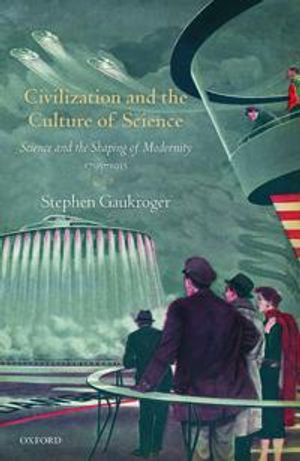 Civilization and the Culture of Science