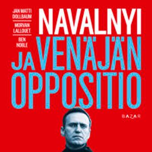 Navalnyi ja Venäjän oppositio | 1:a upplagan