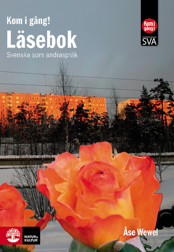 Kom i gång! : svenska som andraspråk. Läsebok | 1:a upplagan