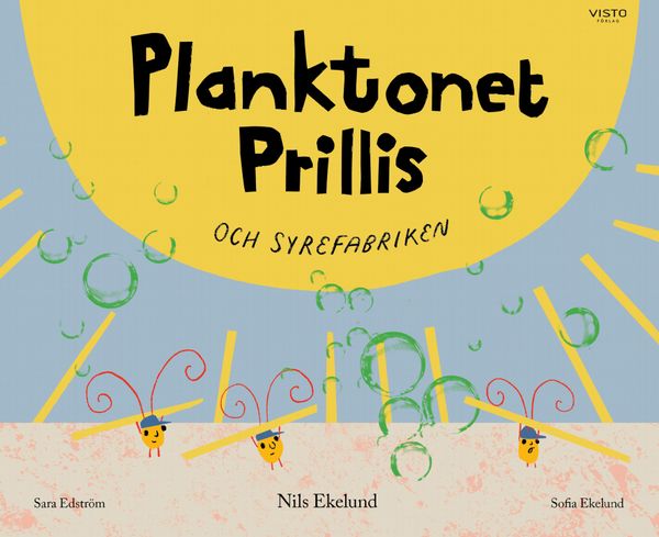 Planktonet Prillis och syrefabriken | 0:e upplagan