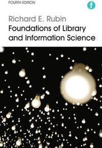 Foundations of Library and Information Science | 4:e upplagan