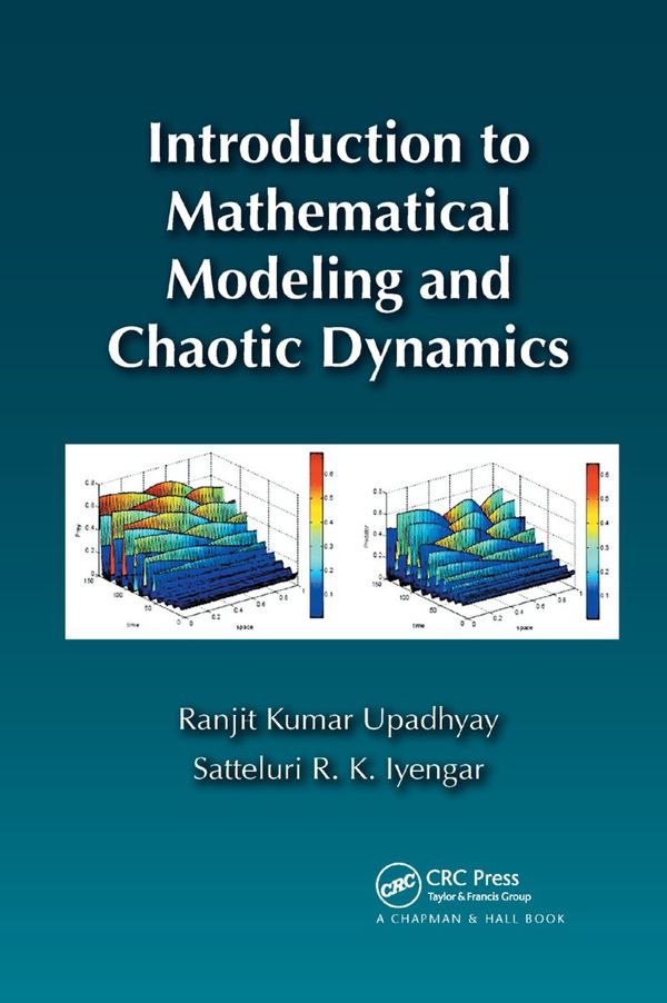 Introduction to Mathematical Modeling and Chaotic Dynamics | 1:a upplagan