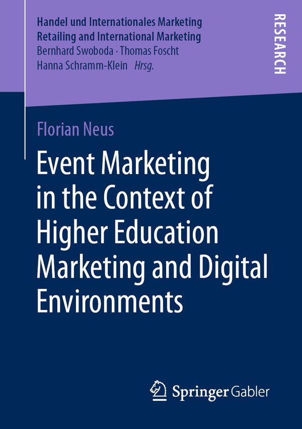 Event Marketing in the Context of Higher Education Marketing and Digital Environments | 1:a upplagan