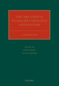 The 2003 UNESCO Intangible Heritage Convention