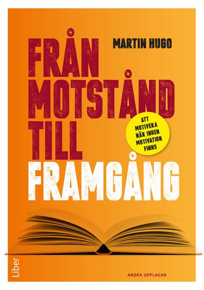 Från motstånd till framgång | 2:a upplagan