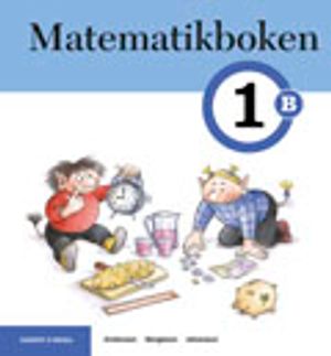 Matematikboken 1 B Elevbok | 1:a upplagan