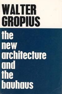 The New Architecture and The Bauhaus | 0:e upplagan