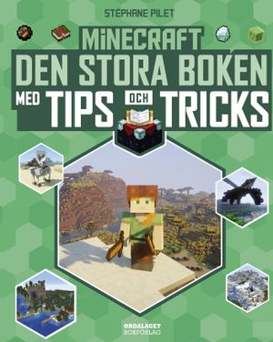 Minecraft - Den stora boken med tips och tricks | 1:a upplagan