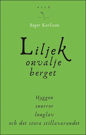 Liljekonvaljeberget | 1:a upplagan