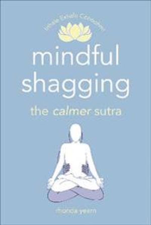 Mindful Shagging