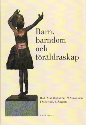 Barn, barndom och föräldraskap | 1:a upplagan