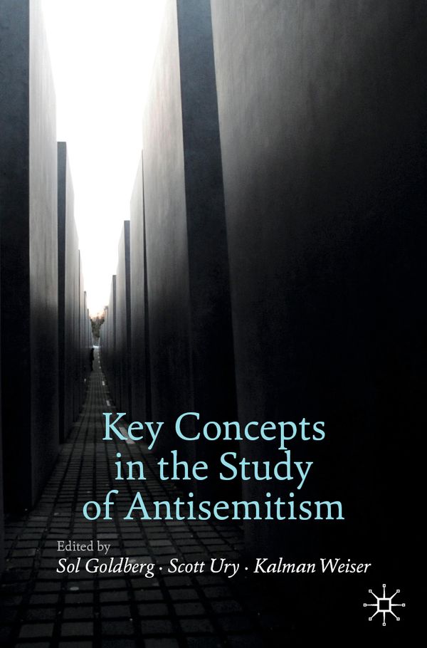 Key Concepts in the Study of Antisemitism | 1:a upplagan
