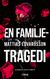 En familjetragedi