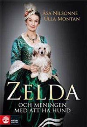 Zelda och meningen med att ha hund | 1:a upplagan