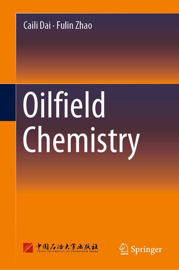 Oilfield Chemistry | 1:a upplagan