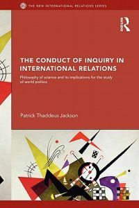 The Conduct of Inquiry in International Relations