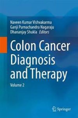 Colon Cancer Diagnosis and Therapy | 1:a upplagan