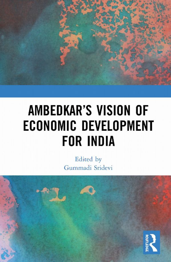 Ambedkar’s Vision of Economic Development for India | 1:a upplagan