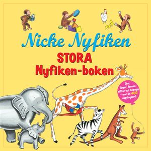 Nicke Nyfiken : stora nyfiken-boken | 1:a upplagan