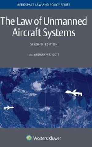 The Law of Unmanned Aircraft Systems |  2:e upplagan