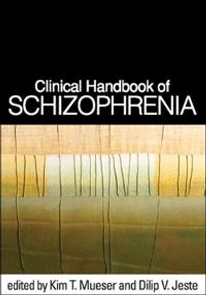 Clinical Handbook of Schizophrenia | 1:a upplagan