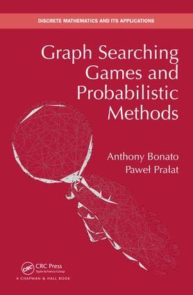 Graph Searching Games and Probabilistic Methods | 1:a upplagan