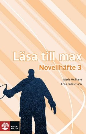 Läsa till max Novellhäfte 3 (10-pack) | 1:a upplagan