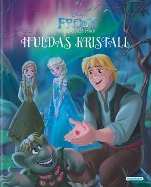 Frost - norrskenets magi. Huldas kristall | 1:a upplagan