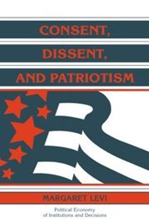 Consent, Dissent, and Patriotism