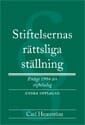 Stiftelsernas rättsliga ställning | 2:a upplagan