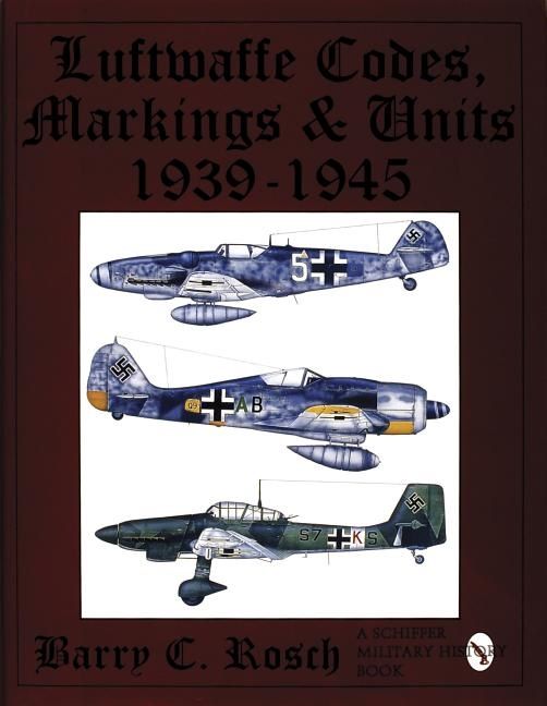 Luftwaffe codes, markings & units 1939-1945 | 0:e upplagan