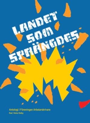 Landet som sprängdes