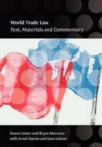 World Trade Law: Text, Materials and Commentary | 1:a upplagan