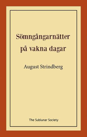 Sömngångarnätter på vakna dagar