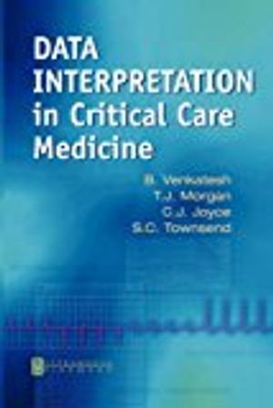 Data Interpretation in Critical Care Medicine