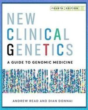 New Clinical Genetics, fourth edition