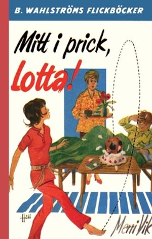 Mitt i prick, Lotta!