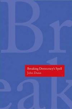 Breaking Democracy's Spell