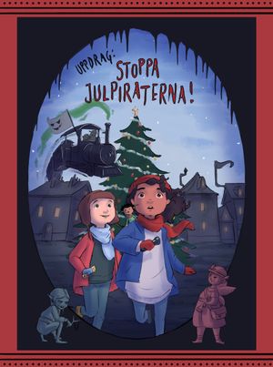 Uppdrag: Stoppa julpiraterna | 1:a upplagan