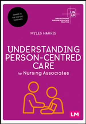 Understanding Person-Centred Care for Nursing Associates | 1:a upplagan