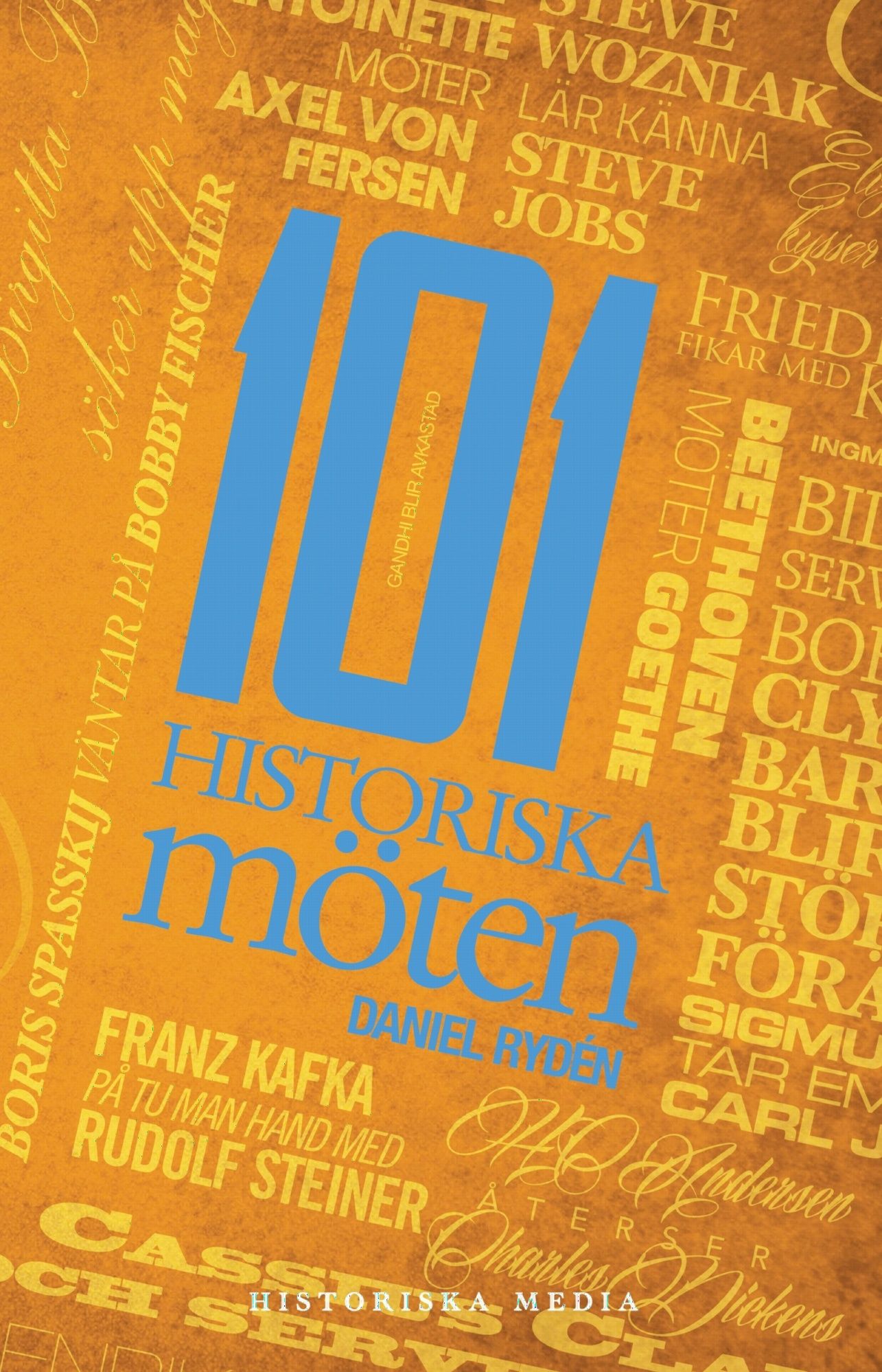 101 historiska möten - Daniel Rydén