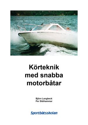 Körteknik med snabba motorbåtar | 6:e upplagan