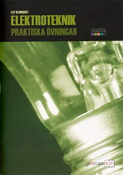 Meta Elektroteknik  Praktiska övningar | 1:a upplagan