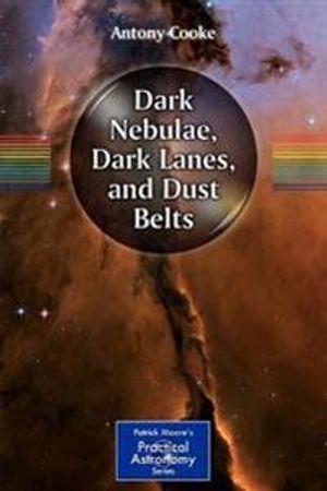 Dark Nebulae, Dark Lanes, and Dust Belts | 1:a upplagan