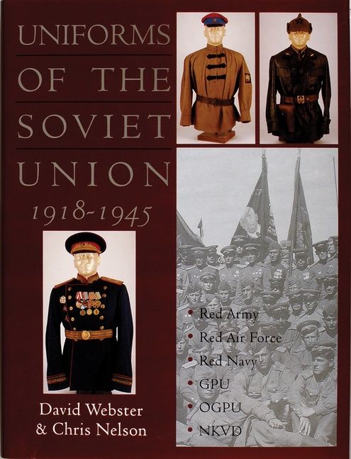 Uniforms Of The Soviet Union 1918-1945 | 0:e upplagan